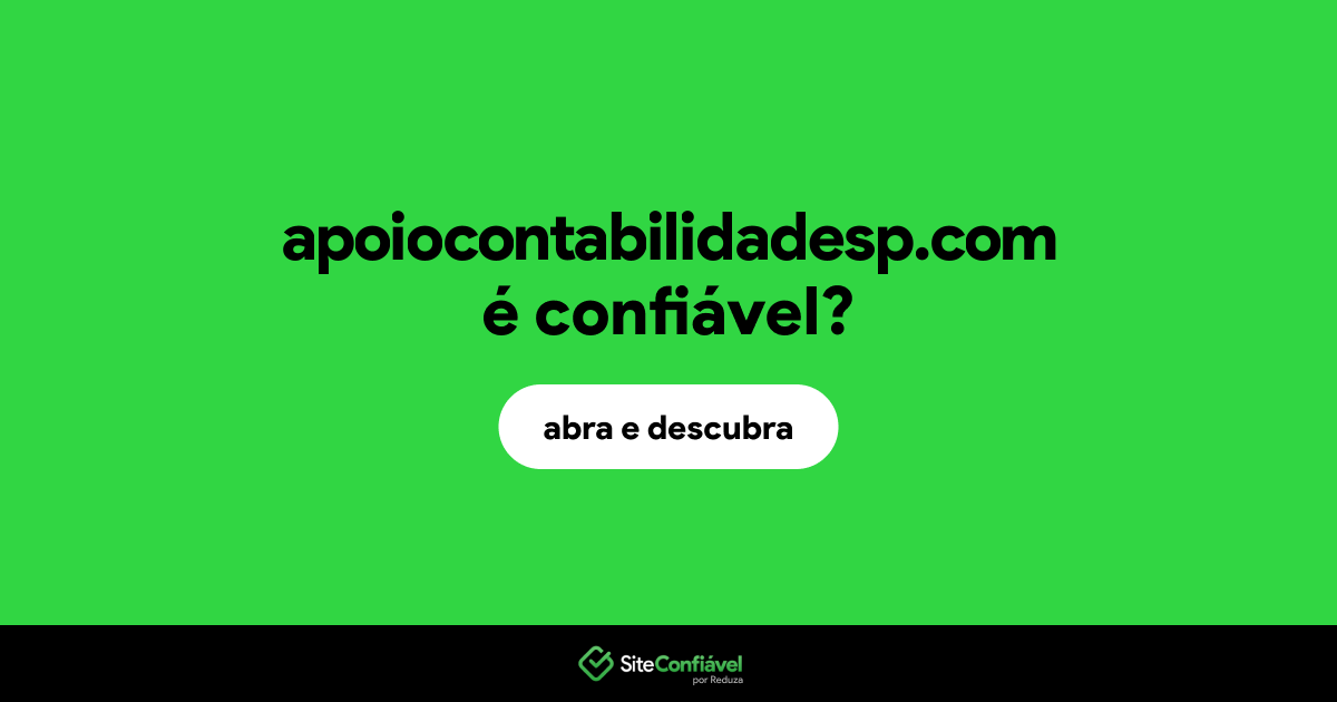 O site apoiocontabilidadesp.com é confiável?