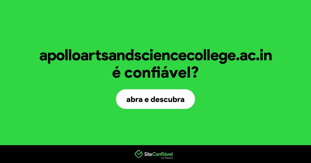 O site apolloartsandsciencecollege.ac.in é confiável?