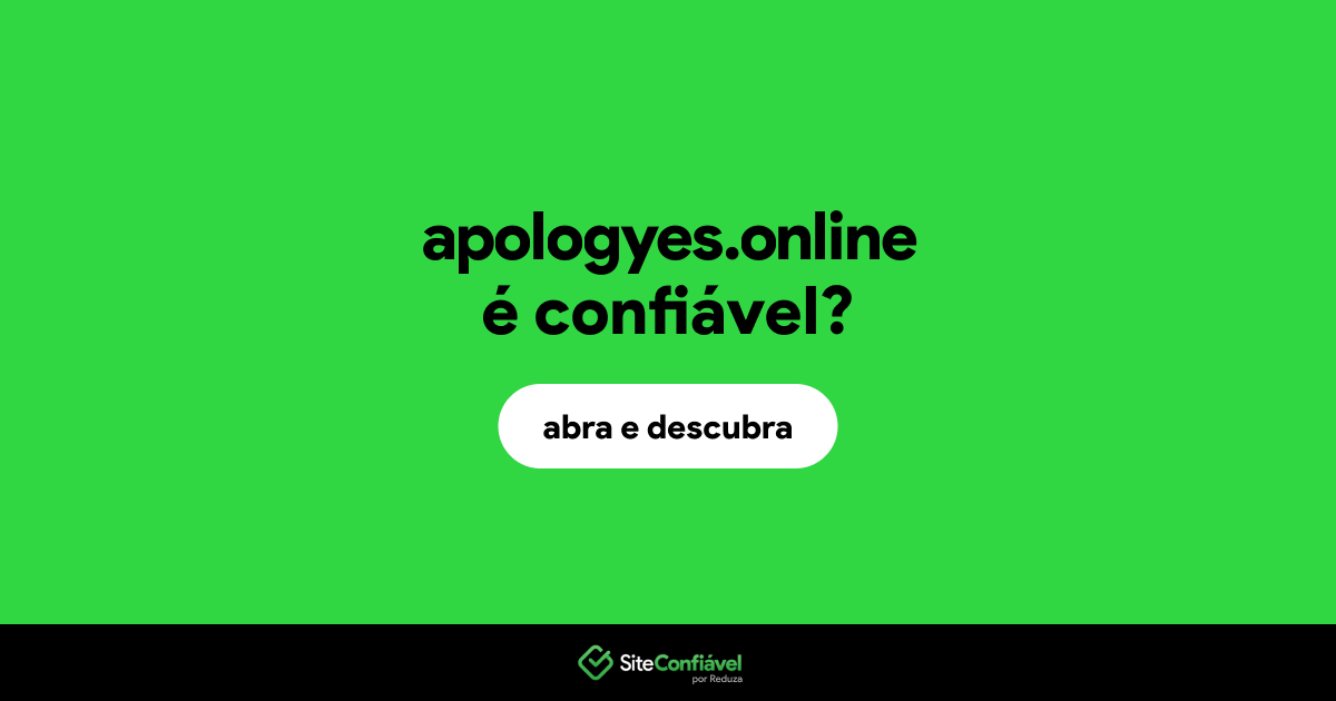 O site apologyes.online é confiável?