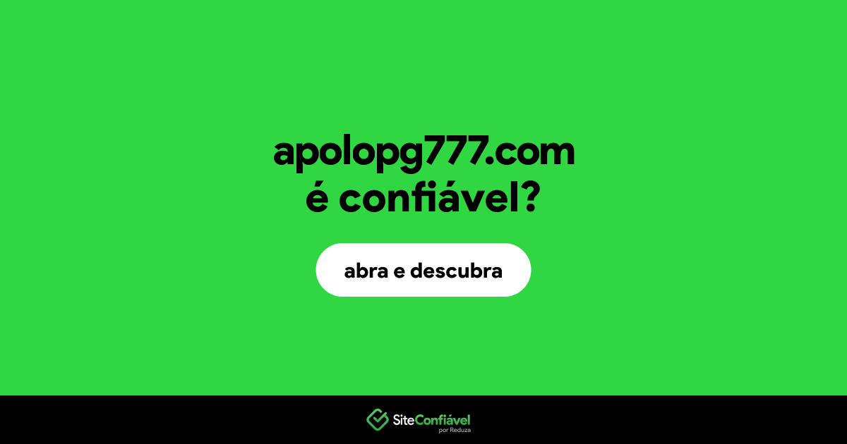 O site apolopg777.com é confiável?