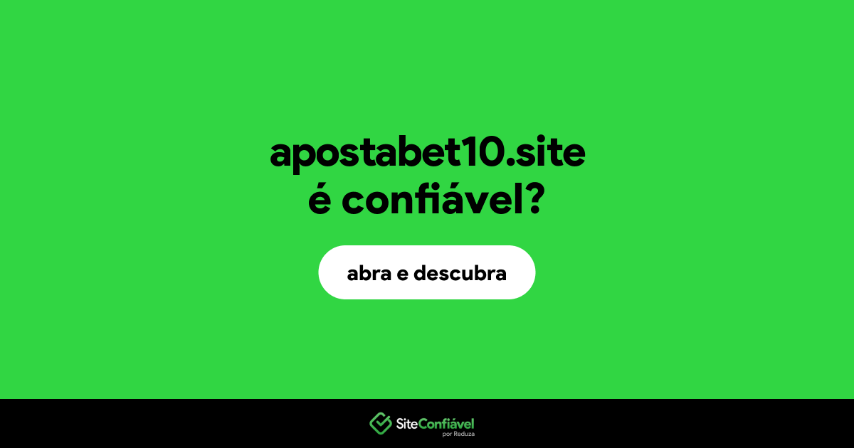 O site apostabet10.site é confiável?