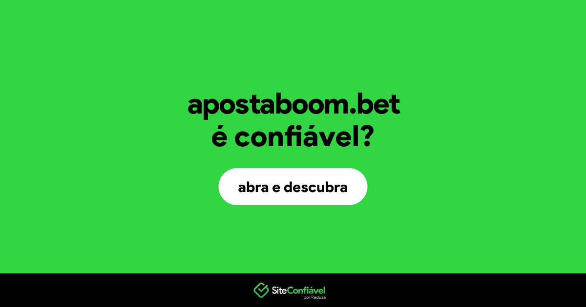 O site apostaboom.bet é confiável?