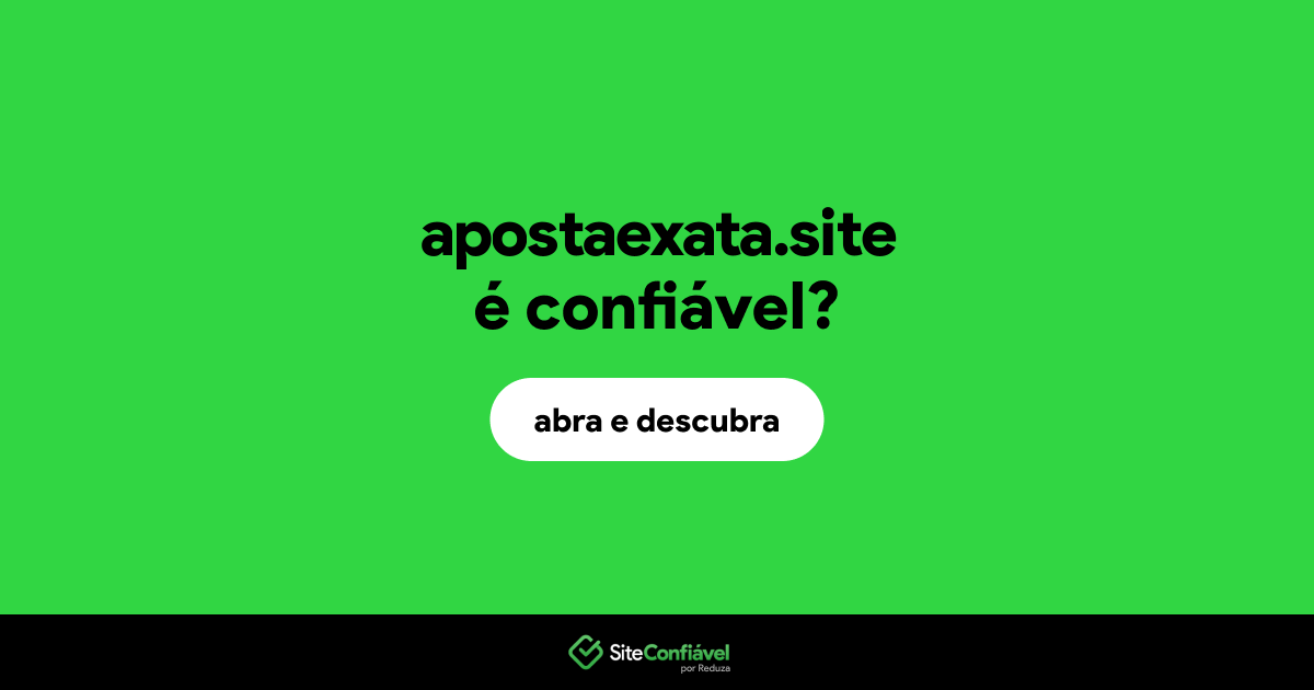 O site apostaexata.site é confiável?