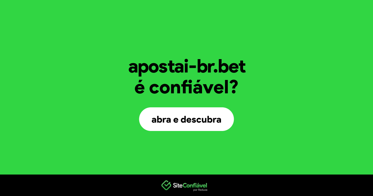 O site apostai-br.bet é confiável?