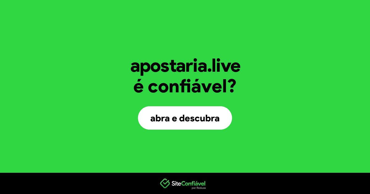 O site apostaria.live é confiável?