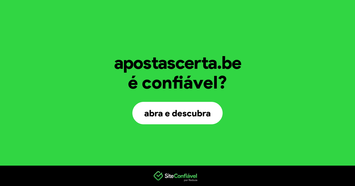 O site apostascerta.be é confiável?