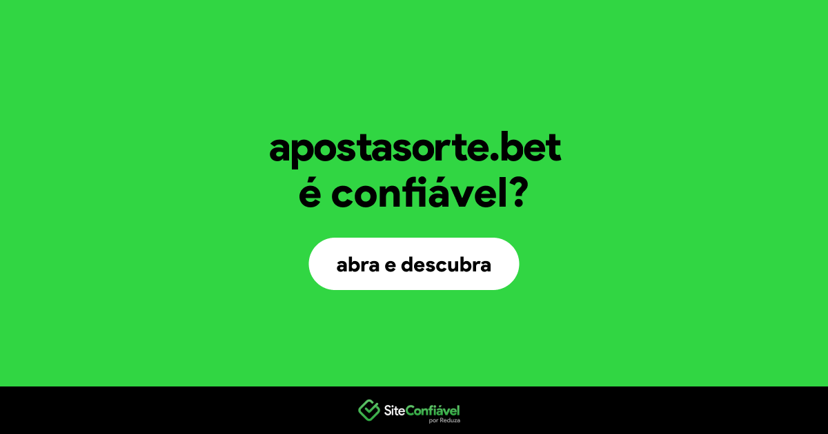 O site apostasorte.bet é confiável?