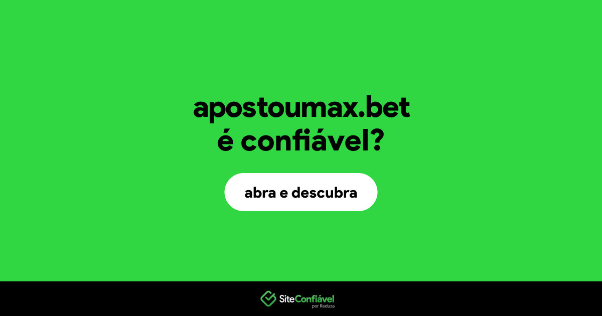O site apostoumax.bet é confiável?