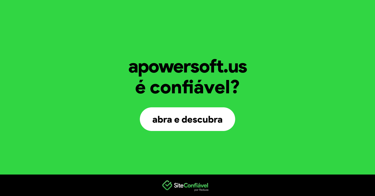 O site apowersoft.us é confiável?