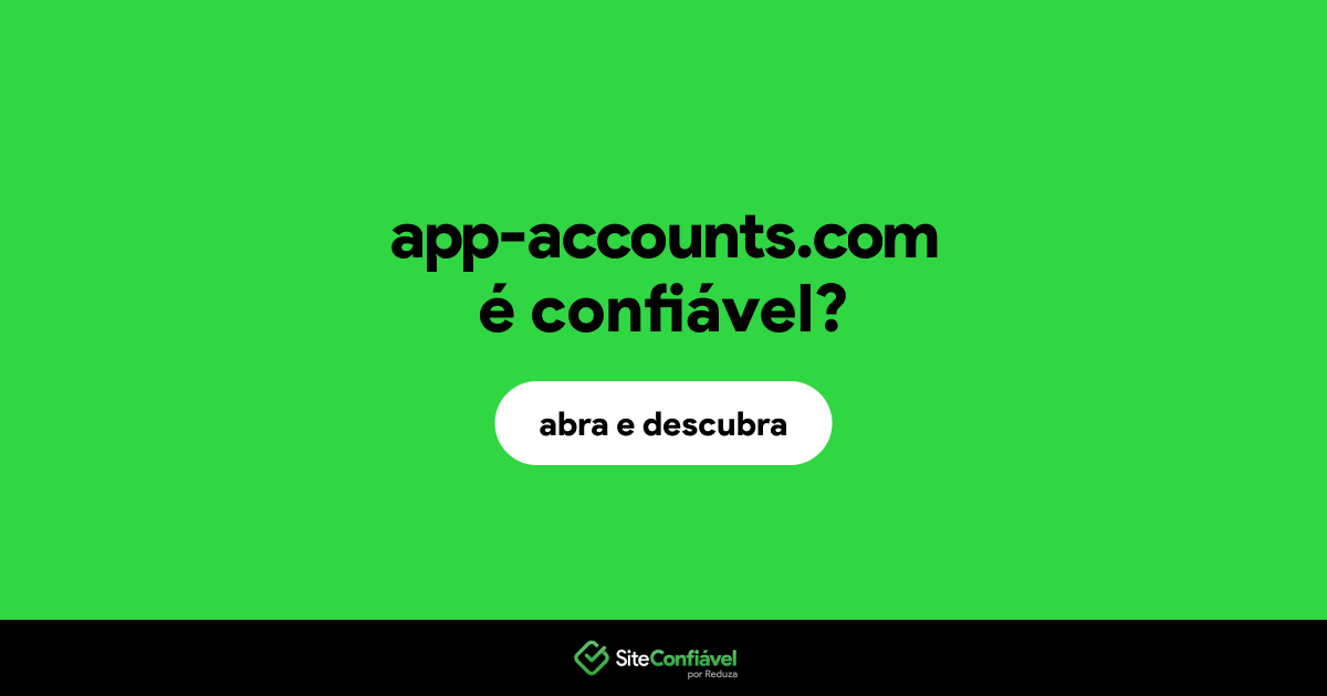 O site app-accounts.com é confiável?