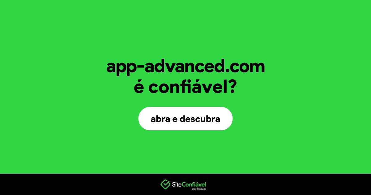 O site app-advanced.com é confiável?