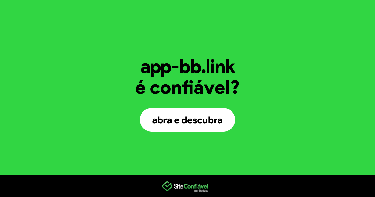 O site app-bb.link é confiável?