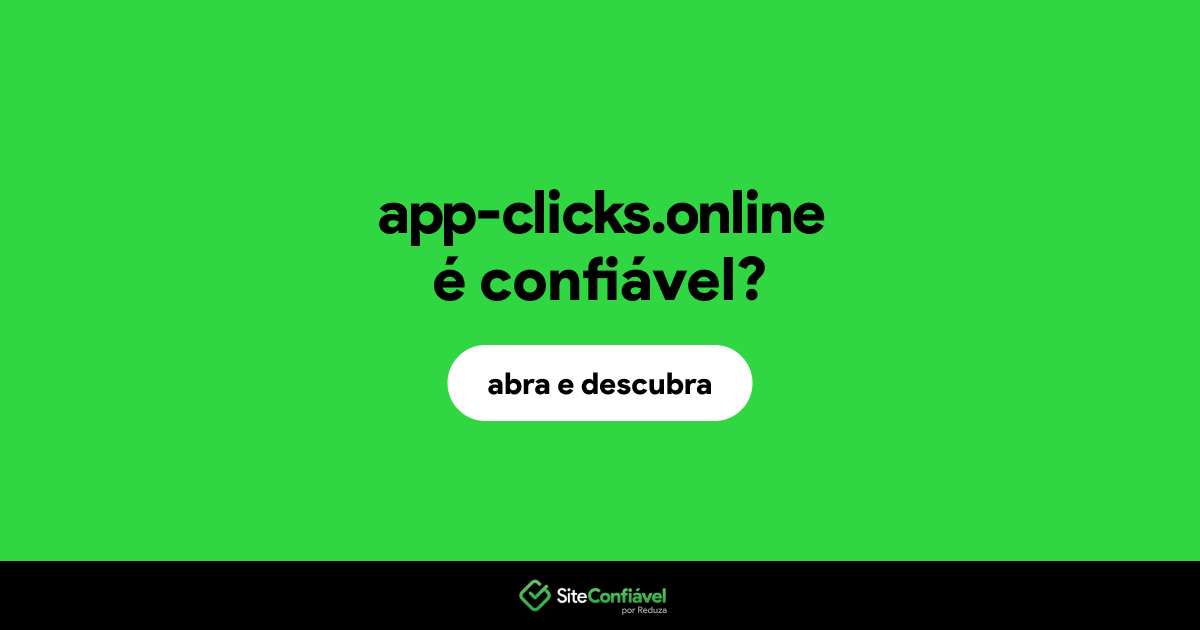 O site app-clicks.online é confiável?