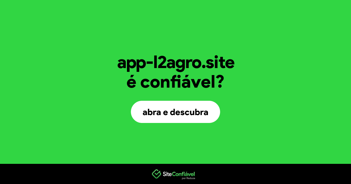 O site app-l2agro.site é confiável?