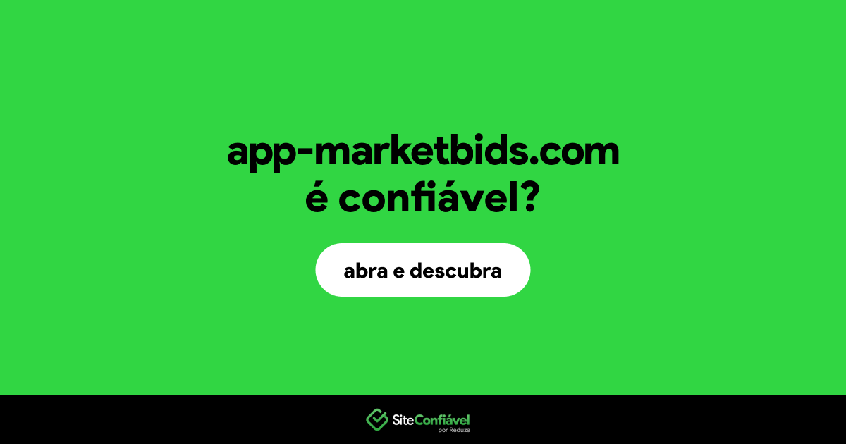 O site app-marketbids.com é confiável?