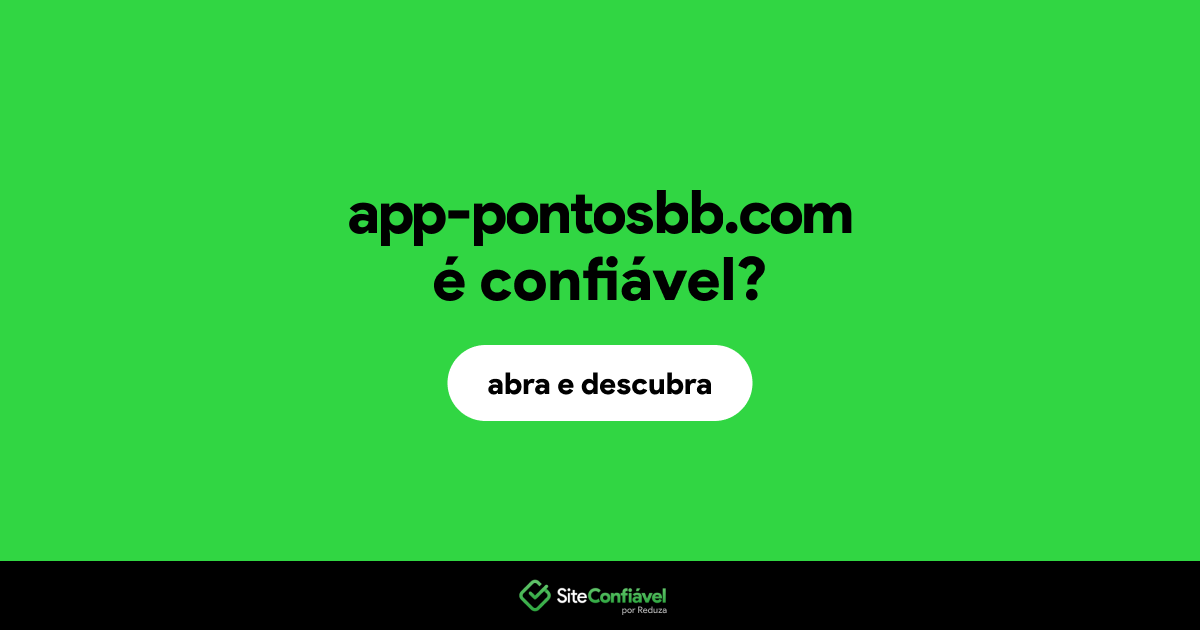 O site app-pontosbb.com é confiável?