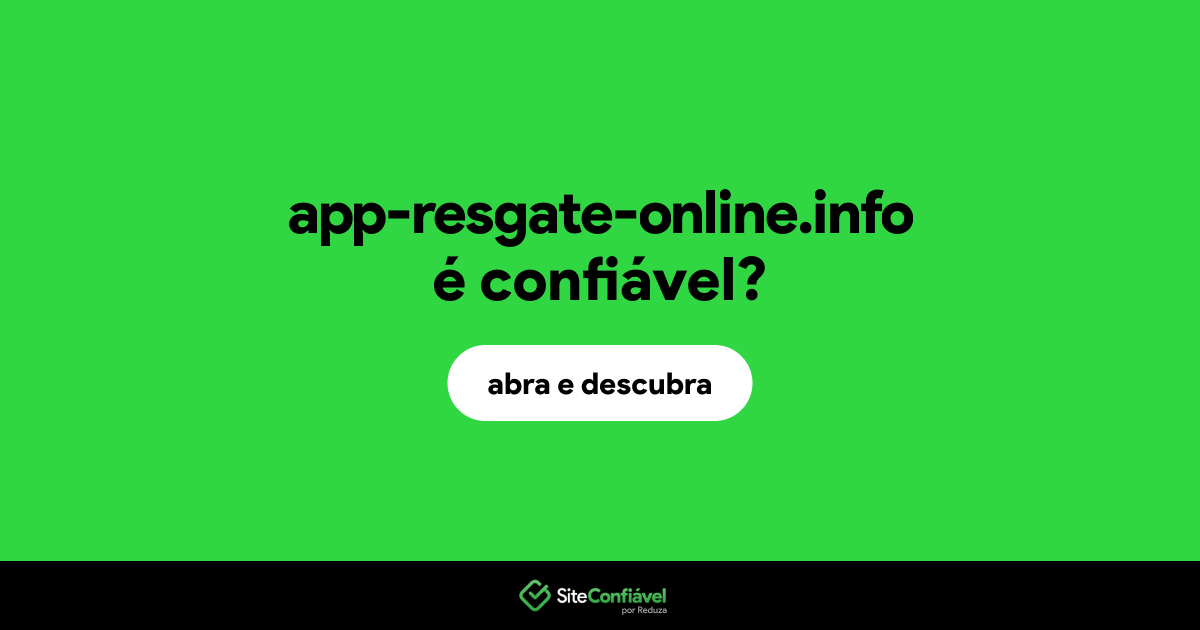 O site app-resgate-online.info é confiável?