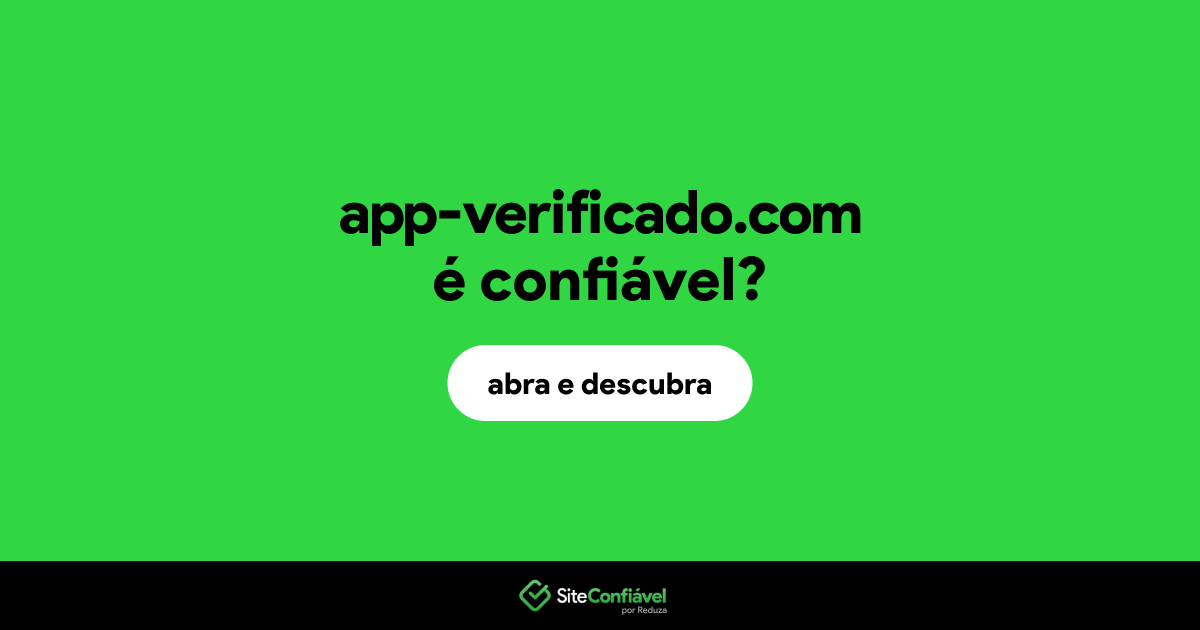 O site app-verificado.com é confiável?