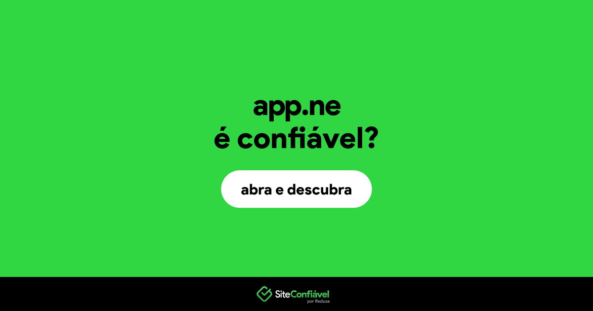 O site app.ne é confiável?