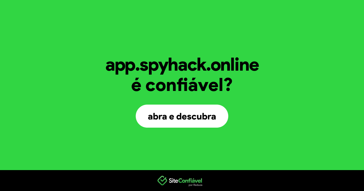 O site app.spyhack.online é confiável?