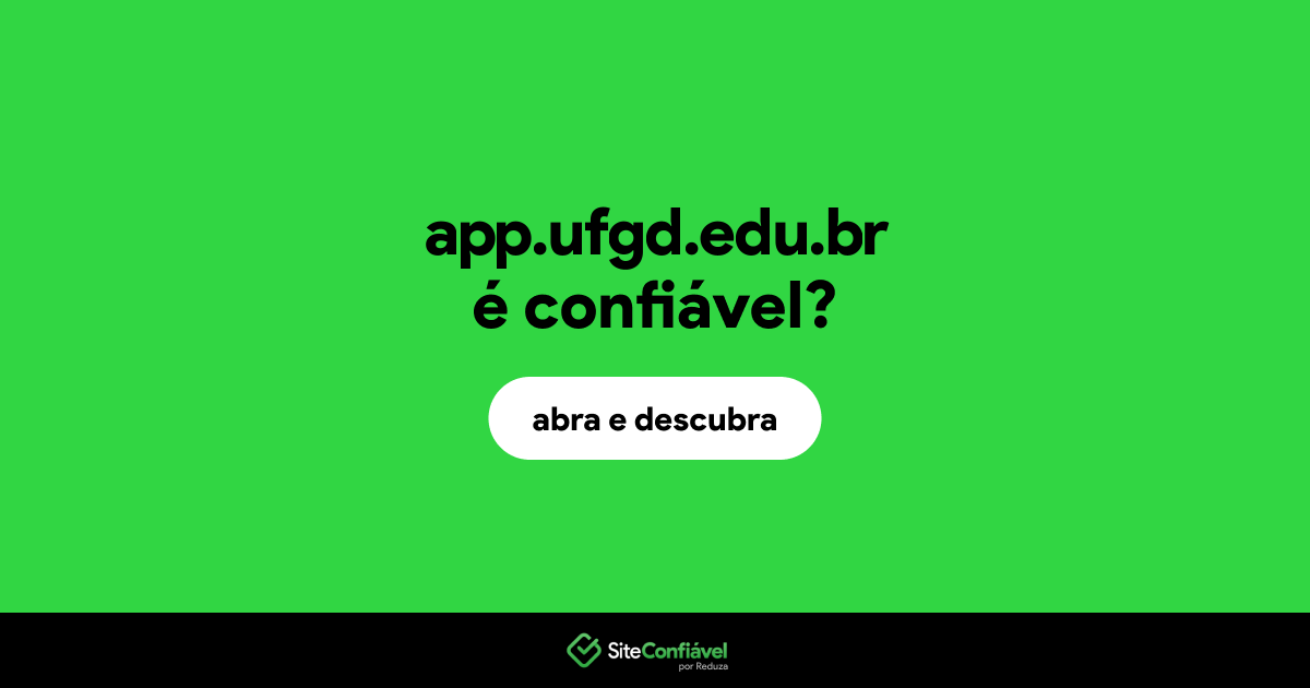 O site app.ufgd.edu.br é confiável?
