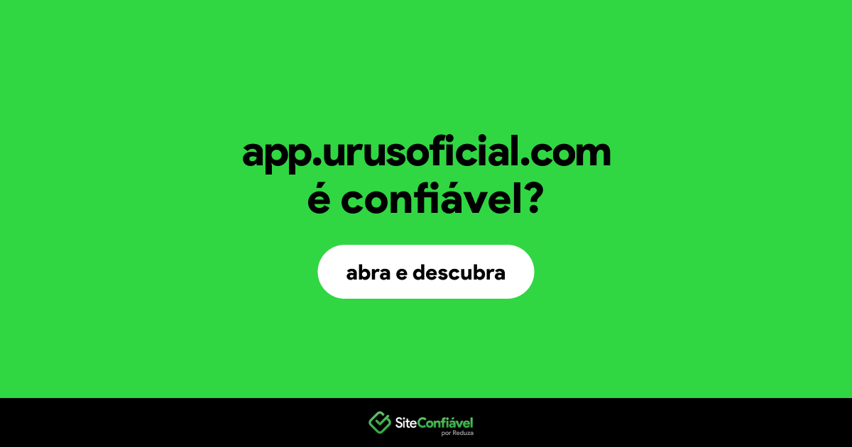 O site app.urusoficial.com é confiável?