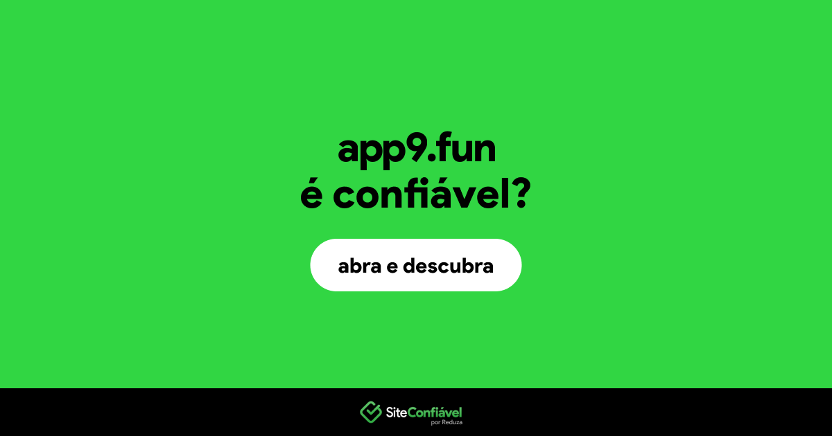 O site app9.fun é confiável?