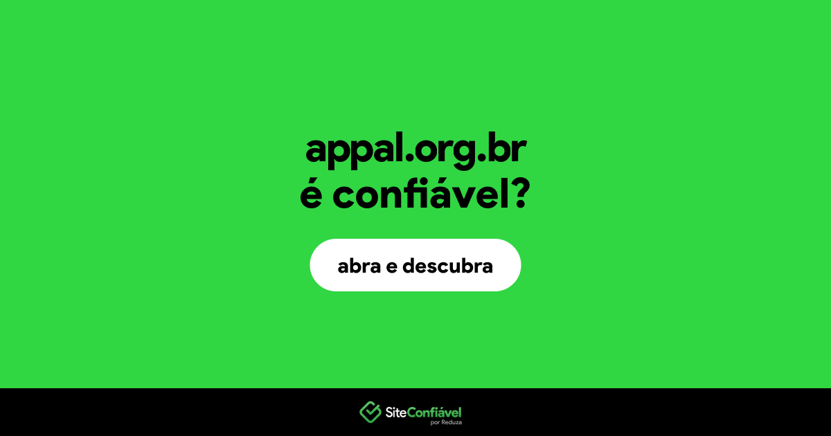 O site appal.org.br é confiável?