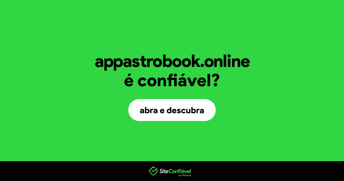 O site appastrobook.online é confiável?