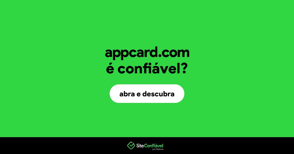 O site appcard.com é confiável?