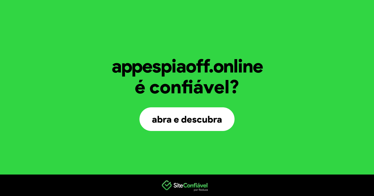 O site appespiaoff.online é confiável?