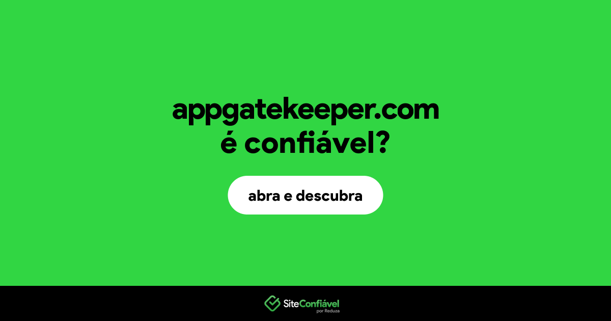 O site appgatekeeper.com é confiável?
