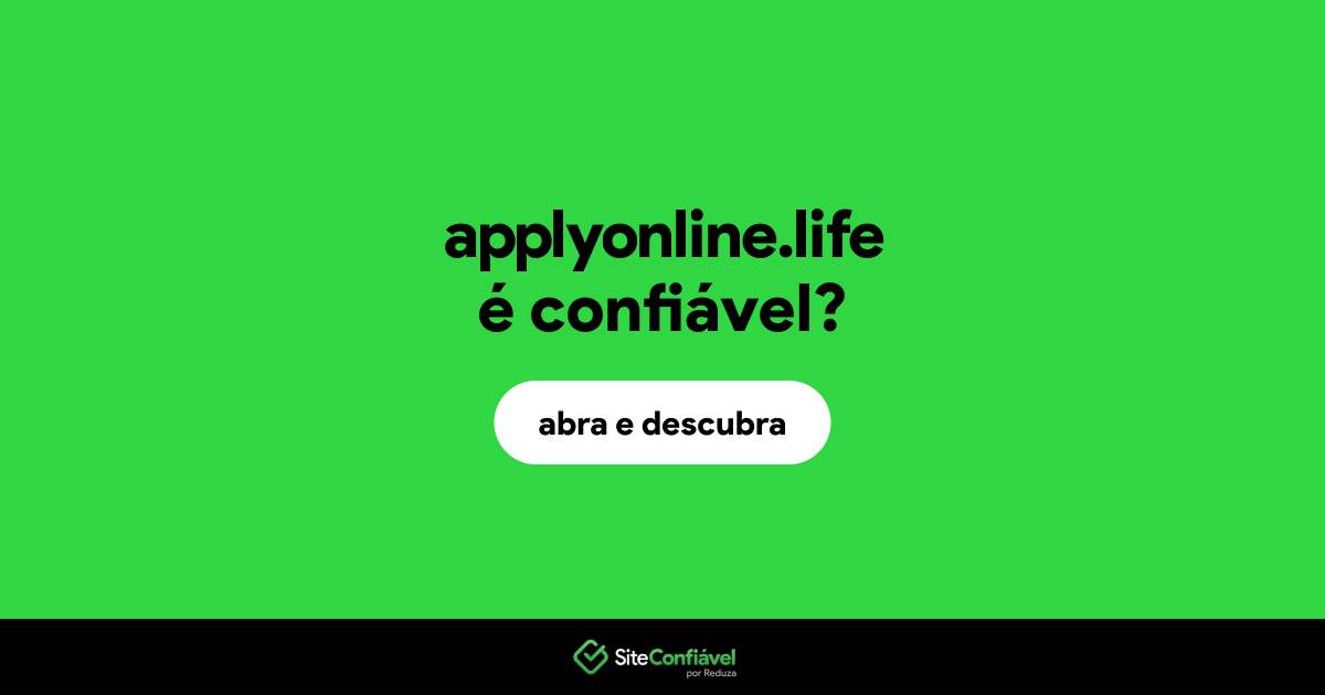 O site applyonline.life é confiável?