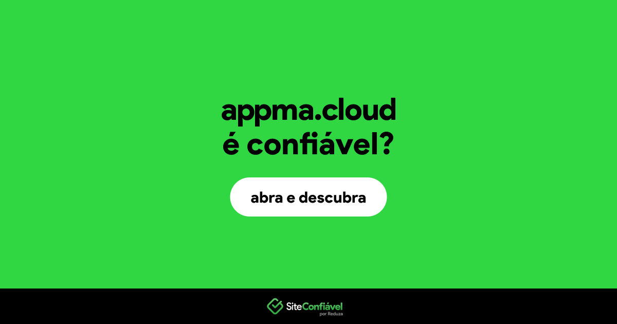 O site appma.cloud é confiável?