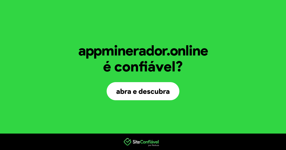 O site appminerador.online é confiável?