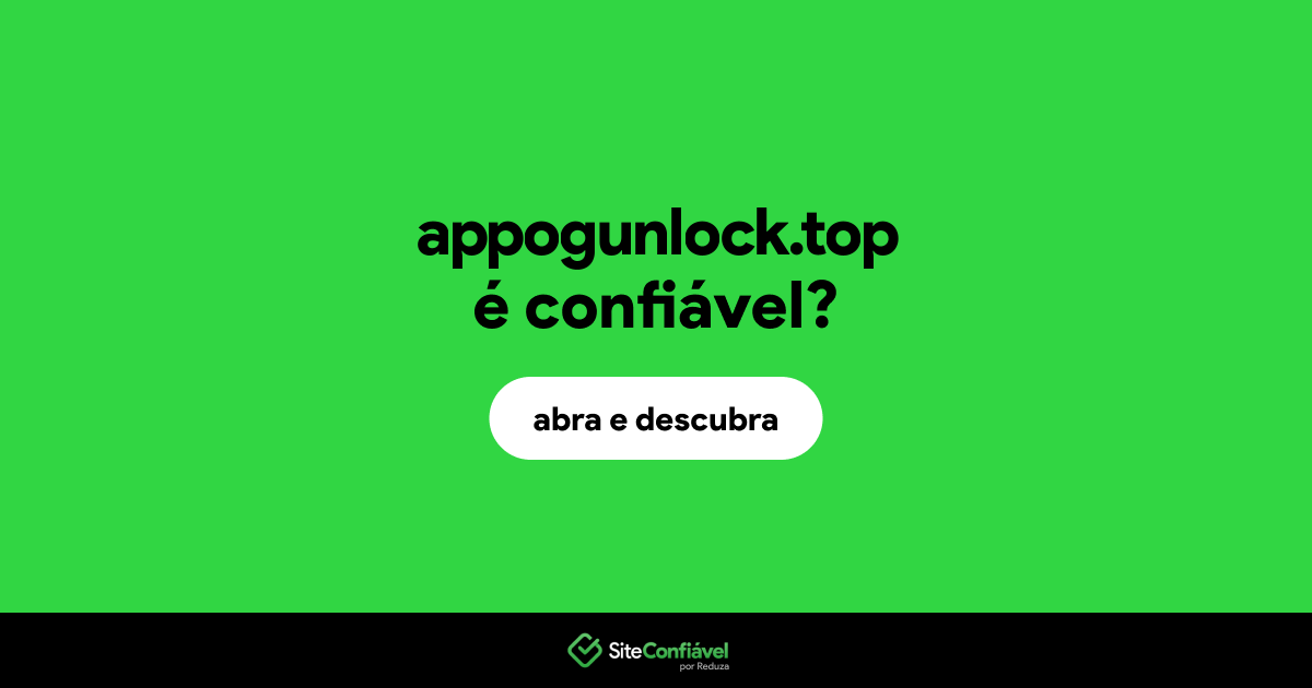 O site appogunlock.top é confiável?