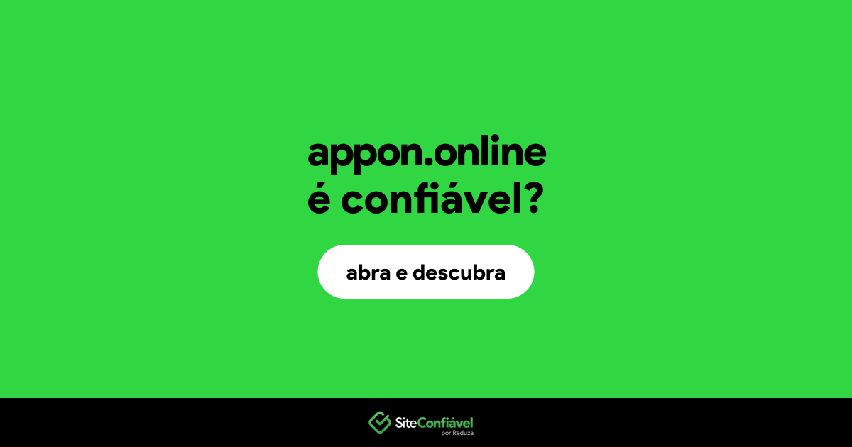 O site appon.online é confiável?