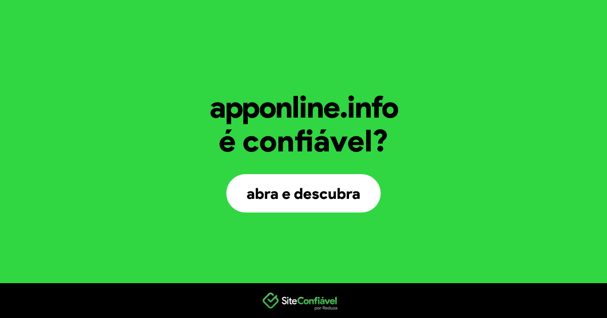 O site apponline.info é confiável?