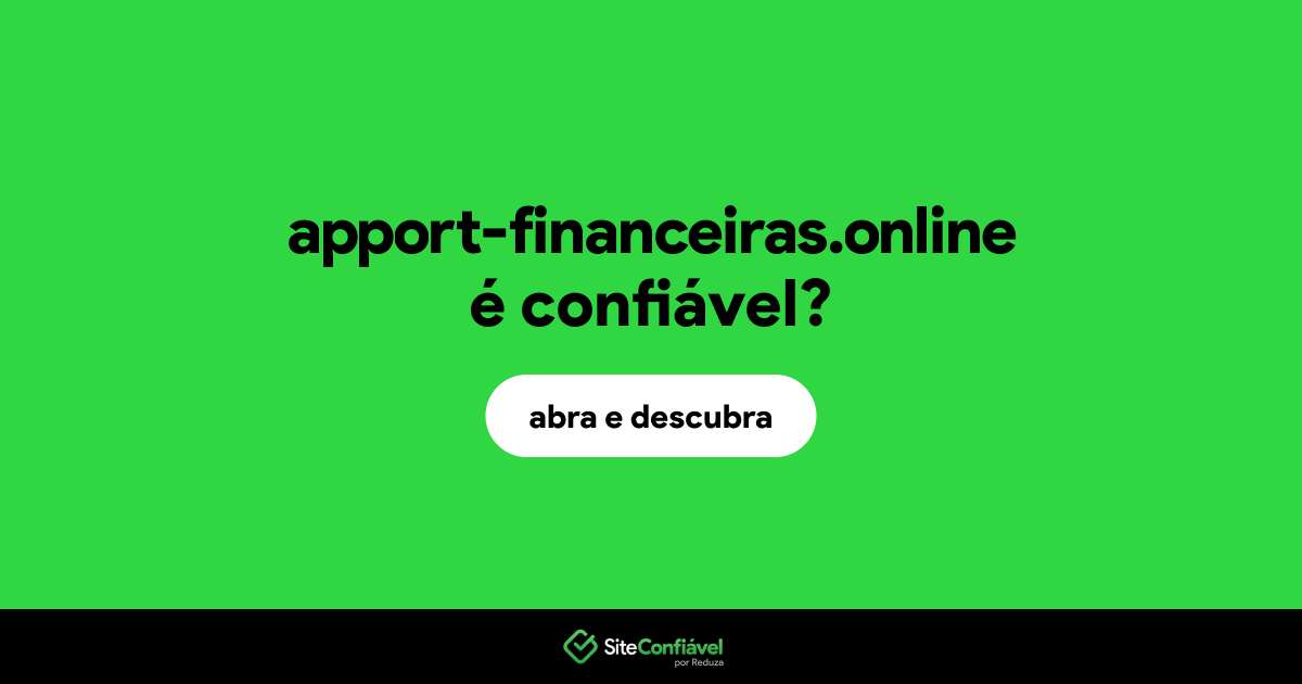 O site apport-financeiras.online é confiável?