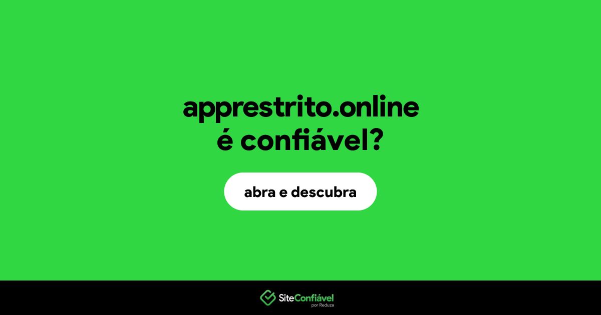 O site apprestrito.online é confiável?
