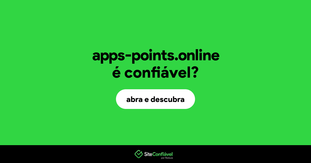 O site apps-points.online é confiável?