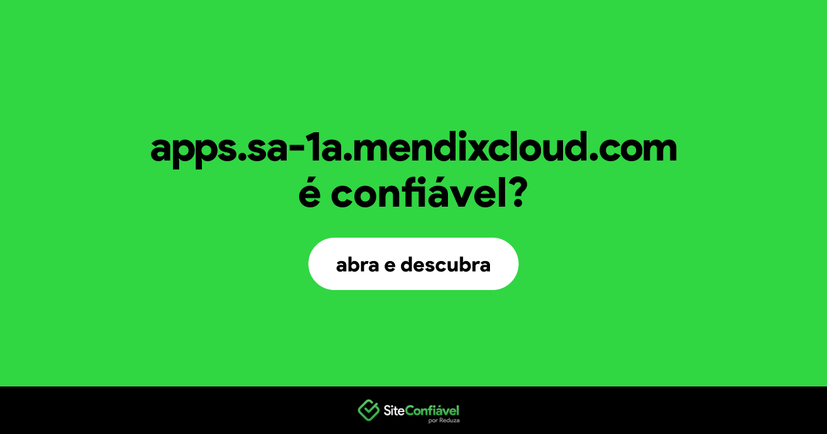 O site apps.sa-1a.mendixcloud.com é confiável?