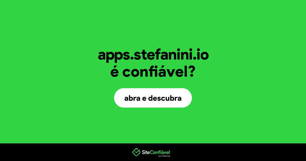 O site apps.stefanini.io é confiável?