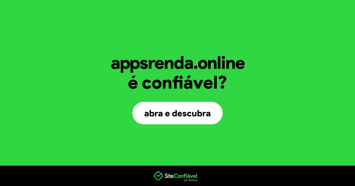 O site appsrenda.online é confiável?