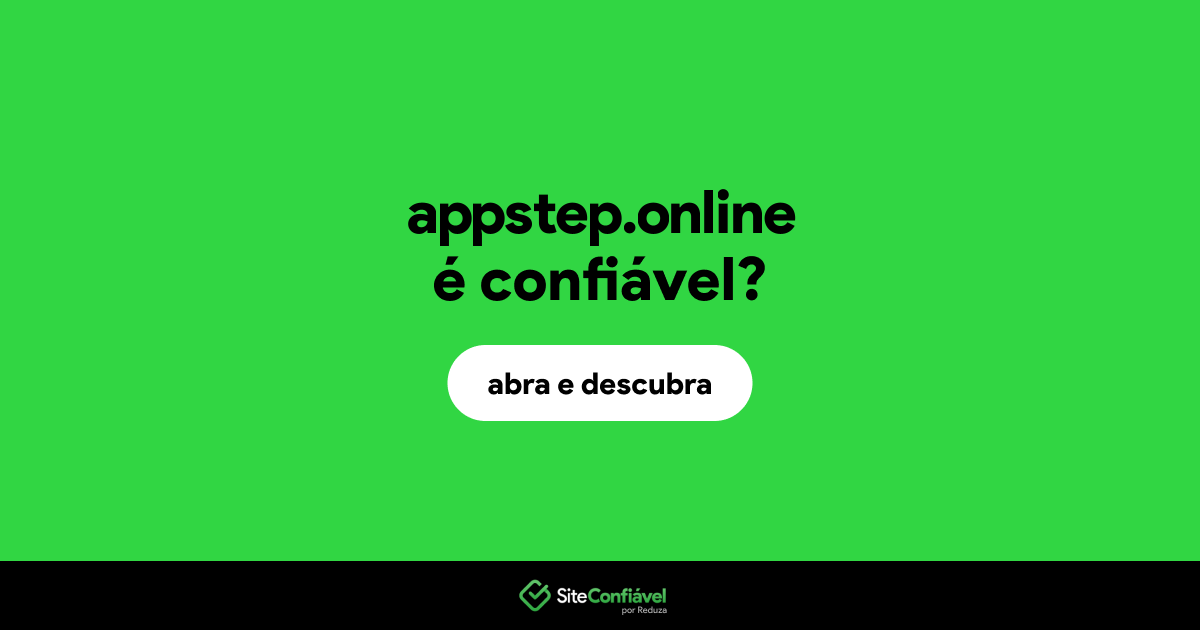 O site appstep.online é confiável?