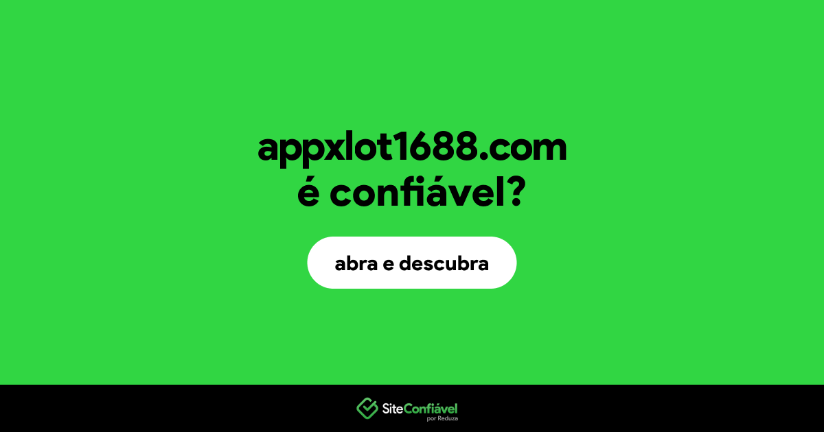 O site appxlot1688.com é confiável?