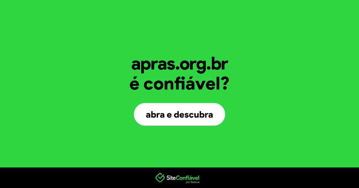 O site apras.org.br é confiável?