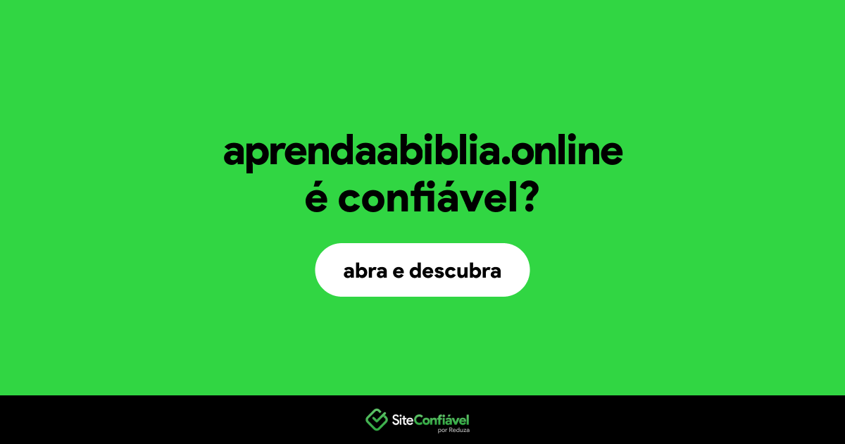 O site aprendaabiblia.online é confiável?