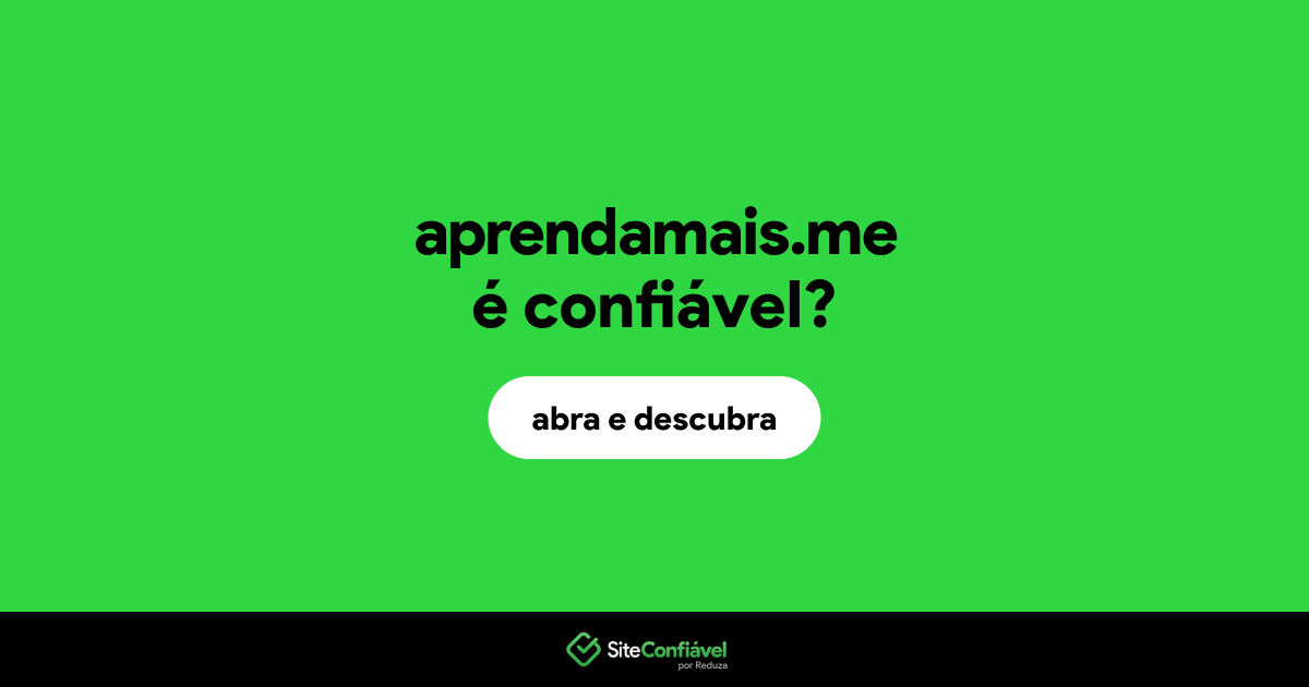 O site aprendamais.me é confiável?