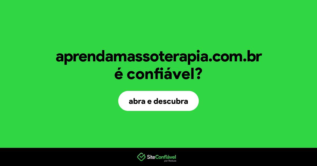 O site aprendamassoterapia.com.br é confiável?